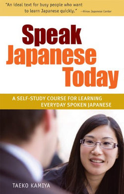 SPEAK JAPANESE TODAY