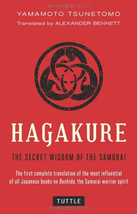 HAGAKURE: THE SECRET WISDOM OF THE SAMURAI