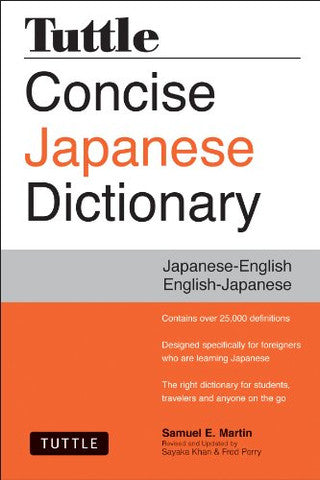 TUTTLE CONCISE JAPANESE DICTIONARY: JAPANESE-ENGLISH ENGLISH-JAPANESE