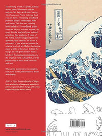 FLOATING WORLD JAPANESE PRINTS COLORING BOOK: COLOR YOUR MASTERPIECE & CLEAR YOUR MIND