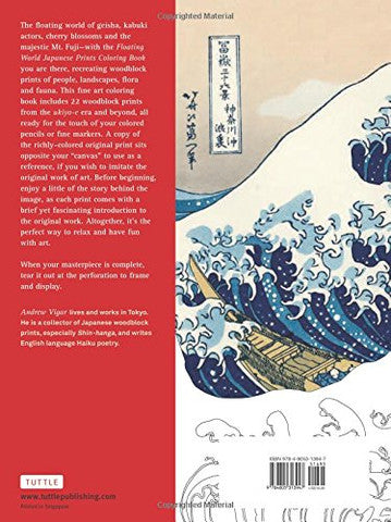 FLOATING WORLD JAPANESE PRINTS COLORING BOOK: COLOR YOUR MASTERPIECE & CLEAR YOUR MIND