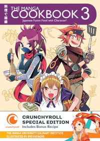 MANGA COOKBOOK VOL. 3: JAPANESE FUSION FOOD WITH CHARACTER!