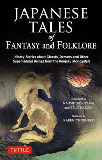 JAPANESE TALES OF FANTASY AND FOLKLORE