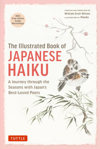 THE ILLUSTRATED BOOK OF JAPANESE HAIKU