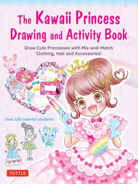 THE KAWAII PRINCESS DRAWING AND ACTIVITY BOOK