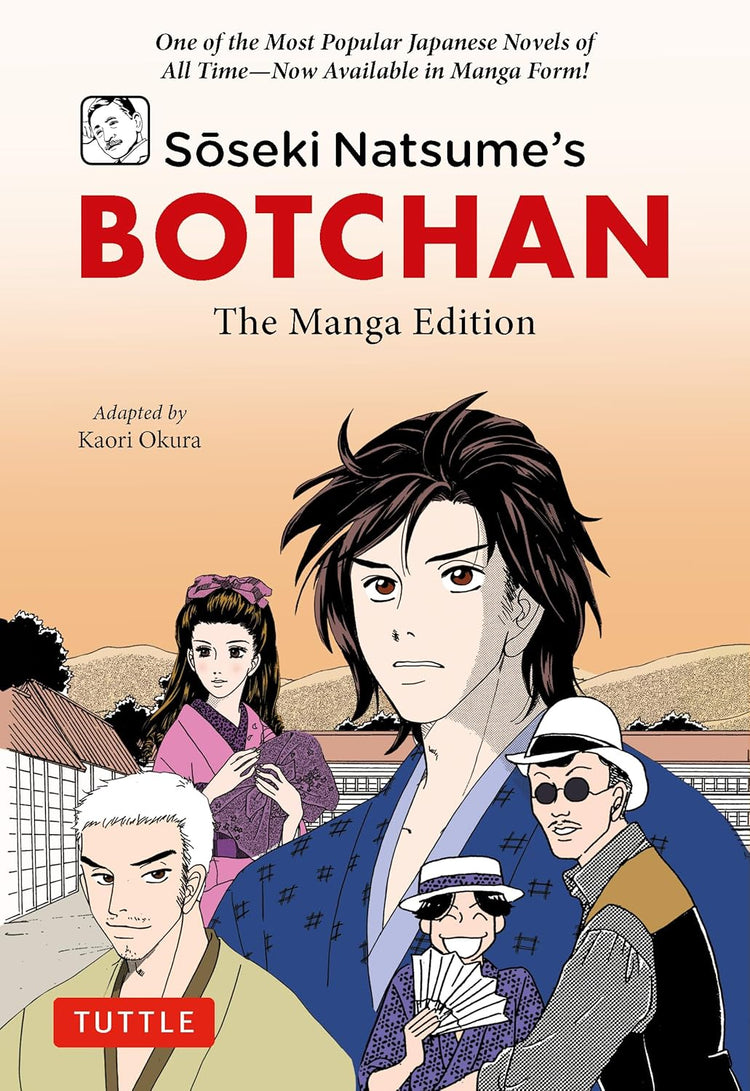 SOSEKI NATSUME'S BOTCHAN: THE MANGA EDITION