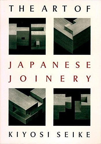 ART OF JAPANESE JOINERY