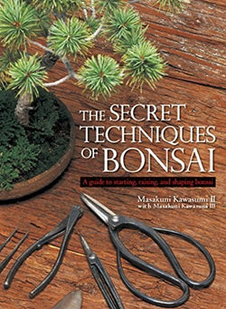 SECRET TECHNIQUES OF BONSAI, THE