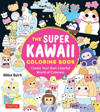 THE SUPER KAWAII COLORING BOOK