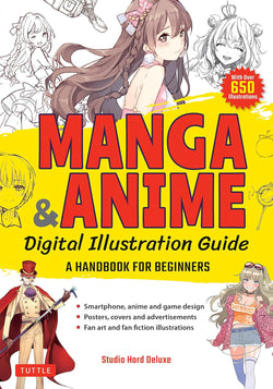 MANGA & ANIME DIGITAL ILLUSTRATION GUIDE